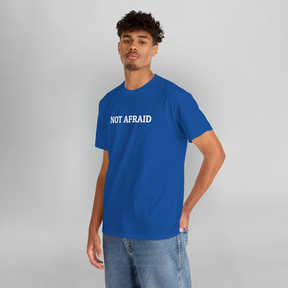Not Afraid Tee