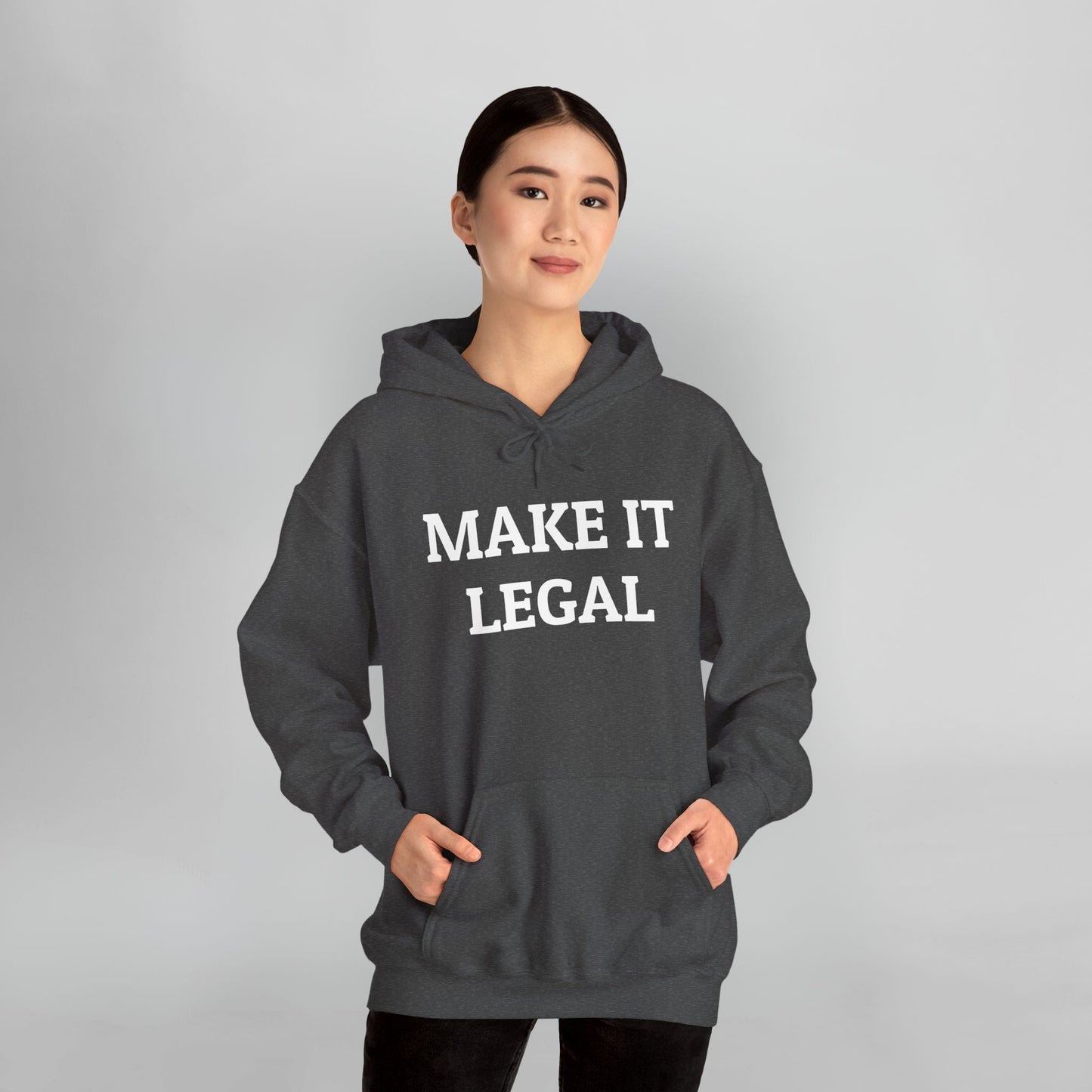 Make It Legal Hoodie