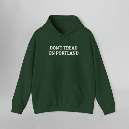 Don't Tread on Portland Hoodie
