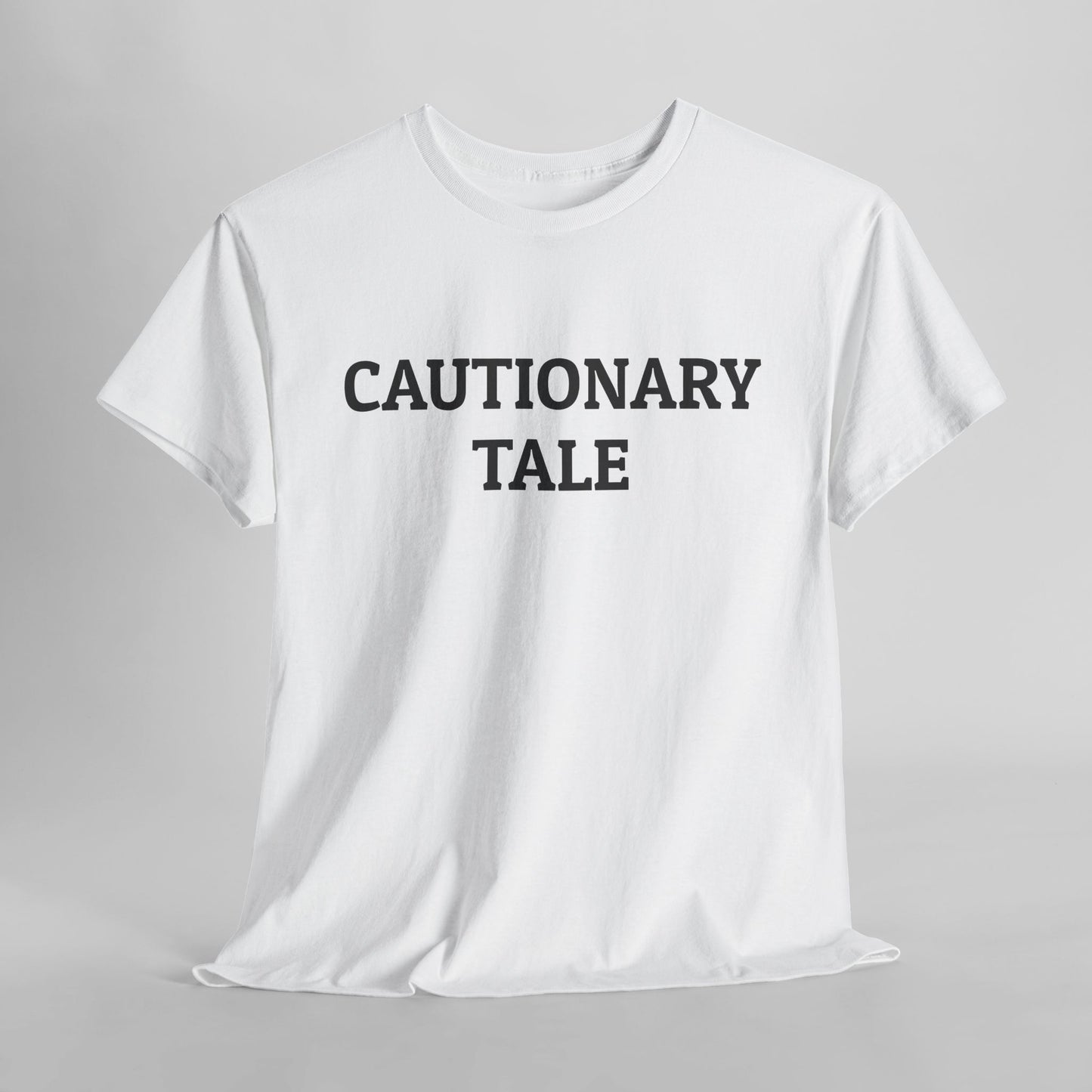 Cautionary Tale Tee