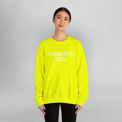 Predictive Text Sweatshirt