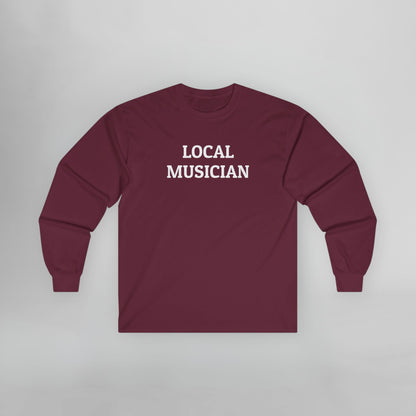 Local Musician Long Sleeve Tee