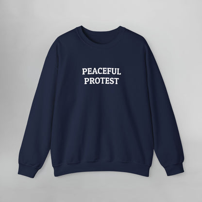 Peaceful Protest Sweatshirt