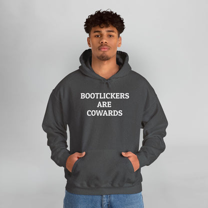 Bootlickers are Cowards Hoodie