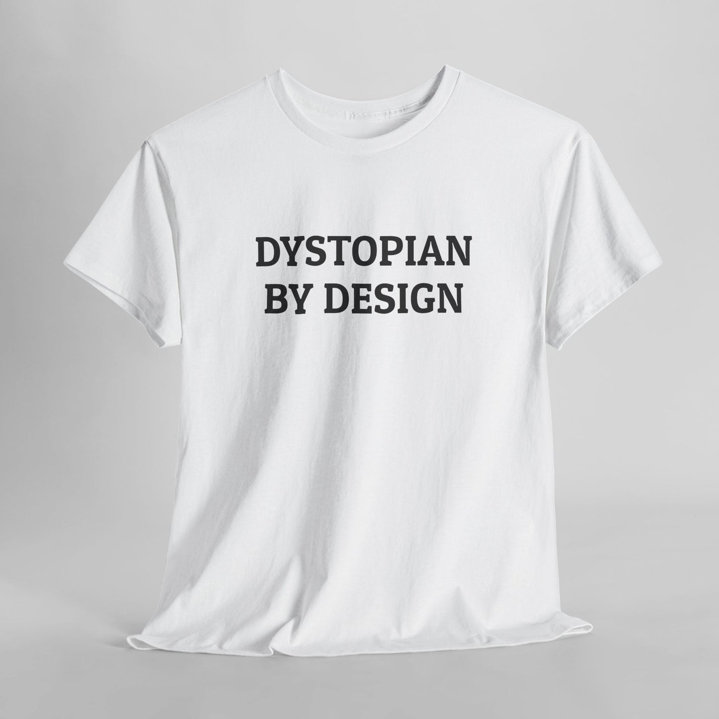 Dystopian By Design Tee