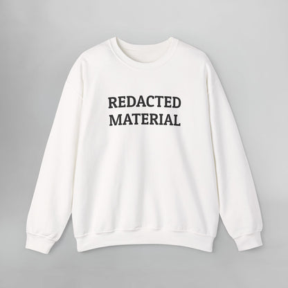 Redacted Material Sweatshirt