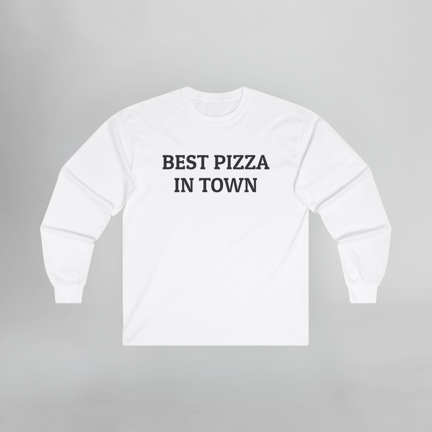 Best Pizza in Town Long Sleeve Tee