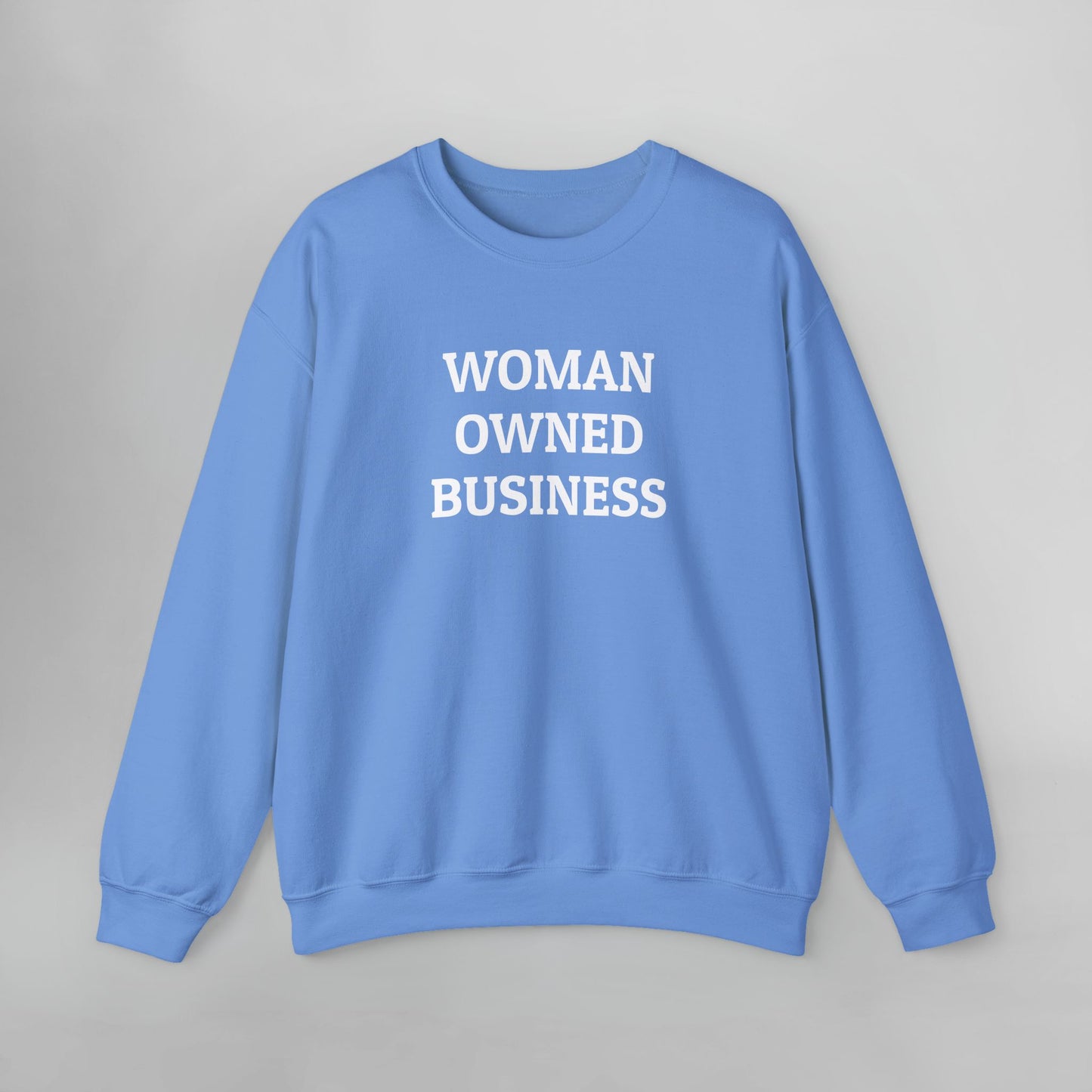 Woman Owned Business Sweatshirt