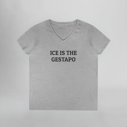 ICE Is The Gestapo Women's V-Neck Tee
