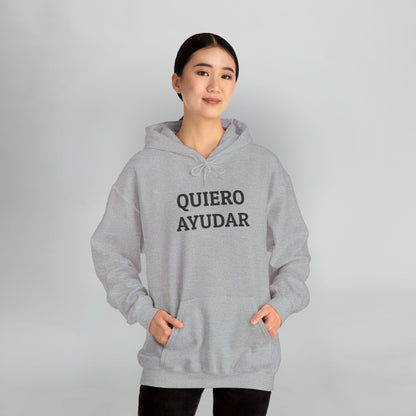 Quiero Ayudar Hoodie
