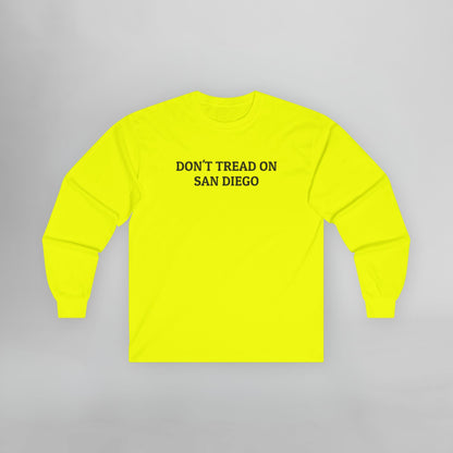 Don't Tread on San Diego Long Sleeve Tee
