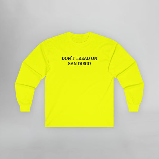 Don't Tread on San Diego Long Sleeve Tee