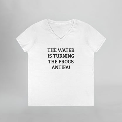 The Water Is Turning the Frogs Antifa! Women's V-Neck Tee