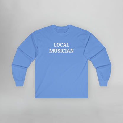 Local Musician Long Sleeve Tee