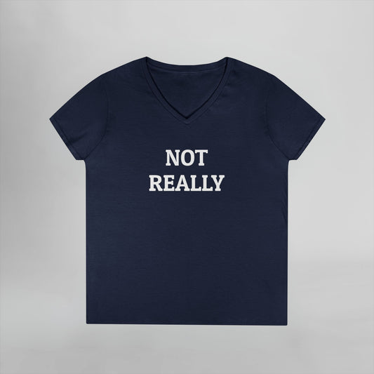 Not Really Women's V-Neck Tee