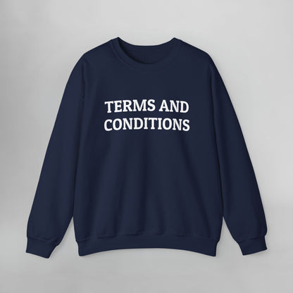 Terms and Conditions Sweatshirt
