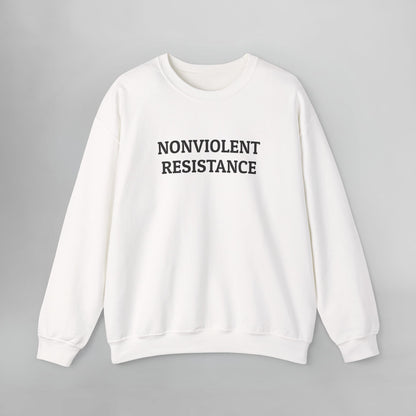 Nonviolent Resistance Sweatshirt
