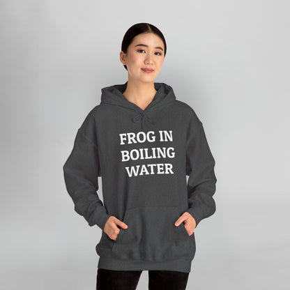 Frog In Boiling Water Hoodie