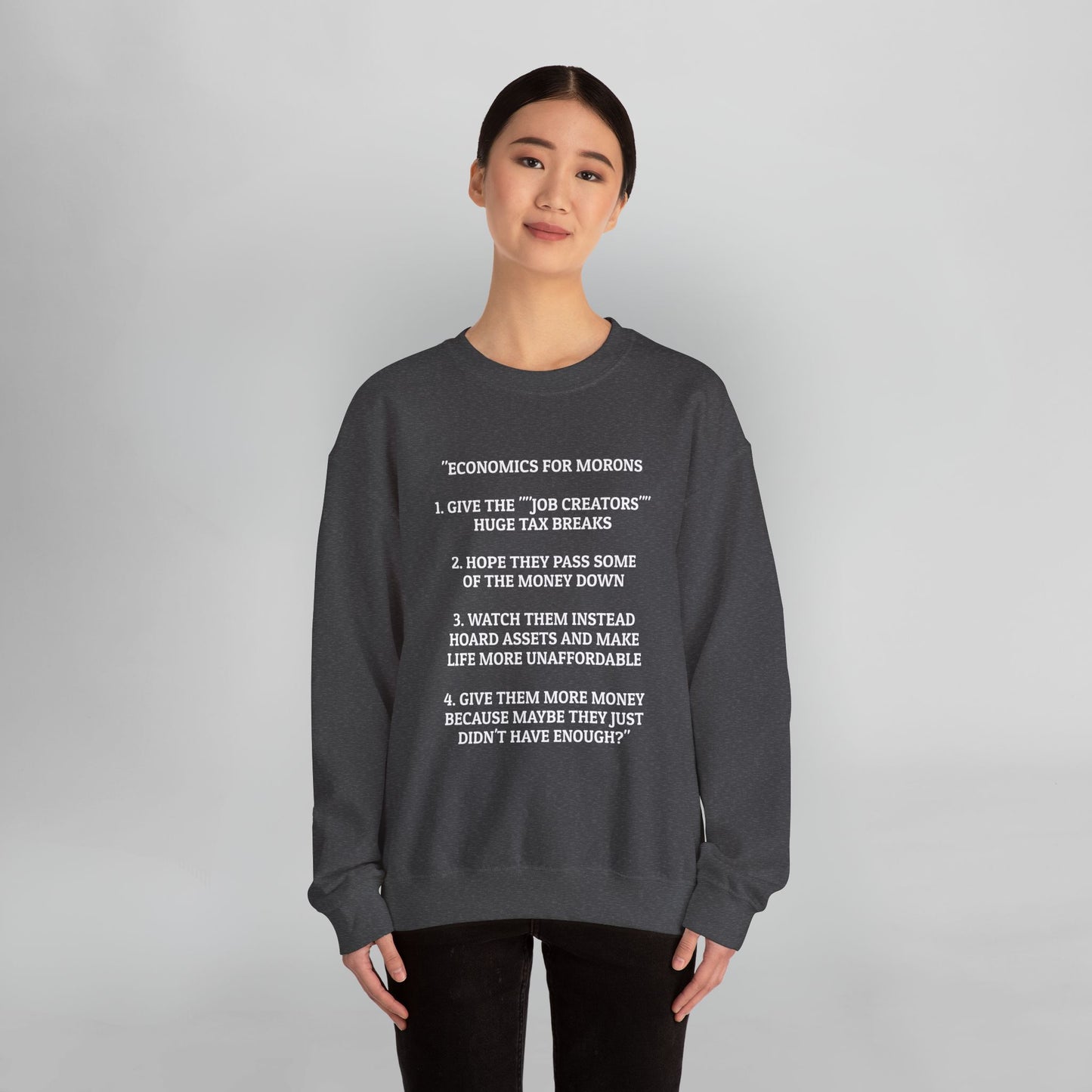 Economics for Morons Sweatshirt