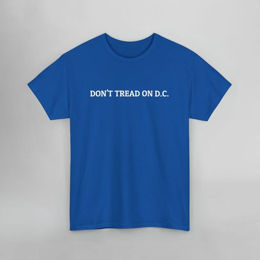 Don't Tread On D.C. Tee