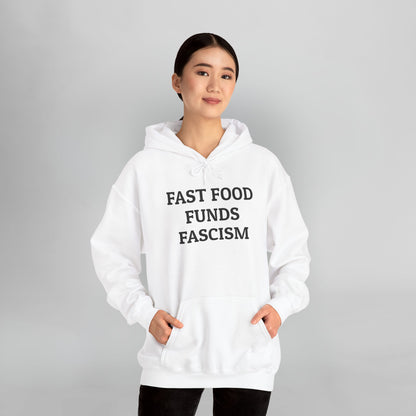Fast Food Funds Fascism Hoodie