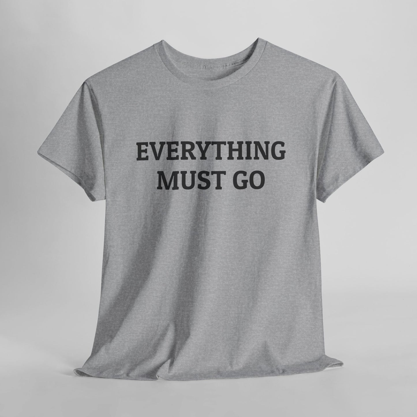 Everything Must Go Tee