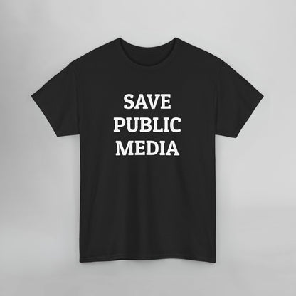Save Public Media Tee