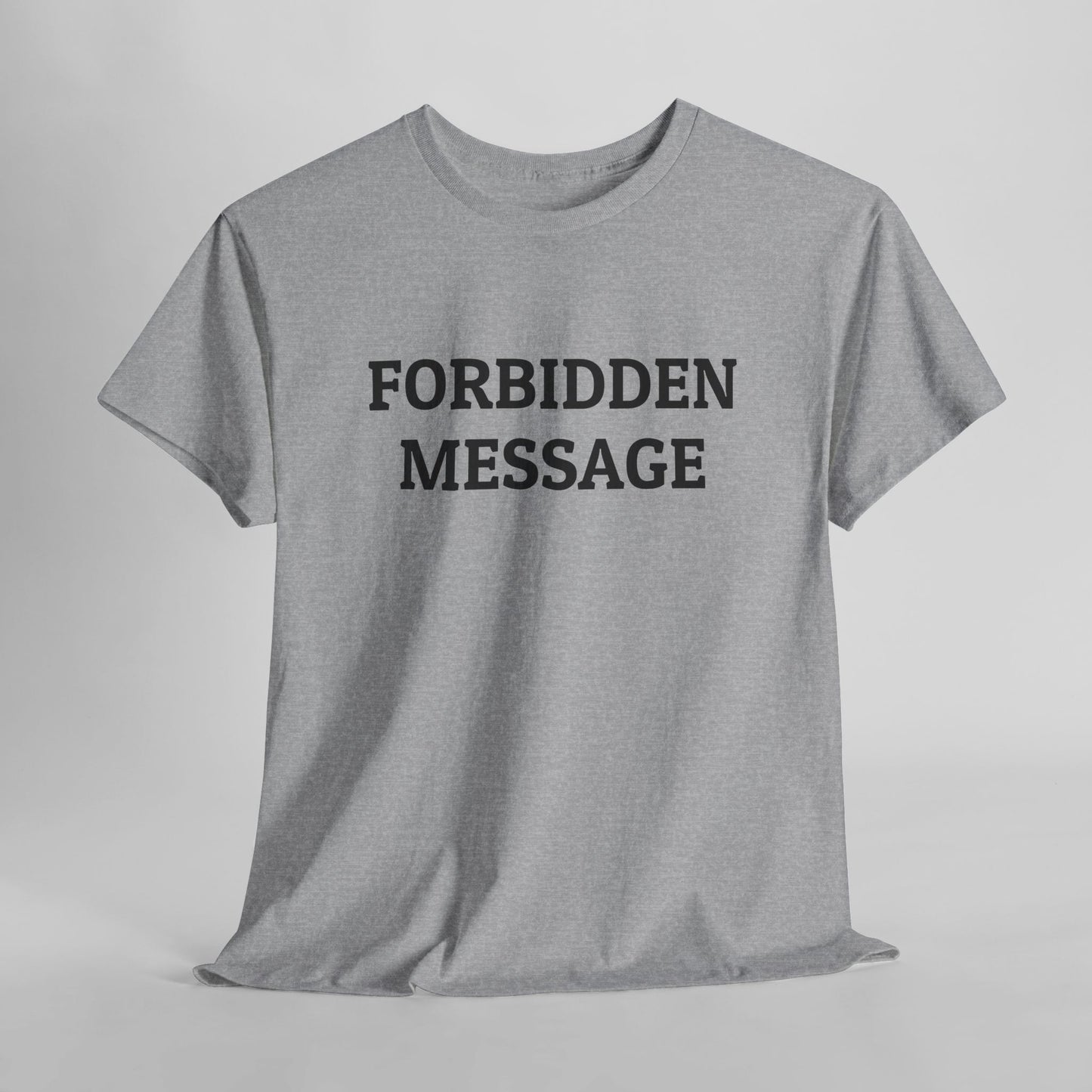 Forbidden Message Tee