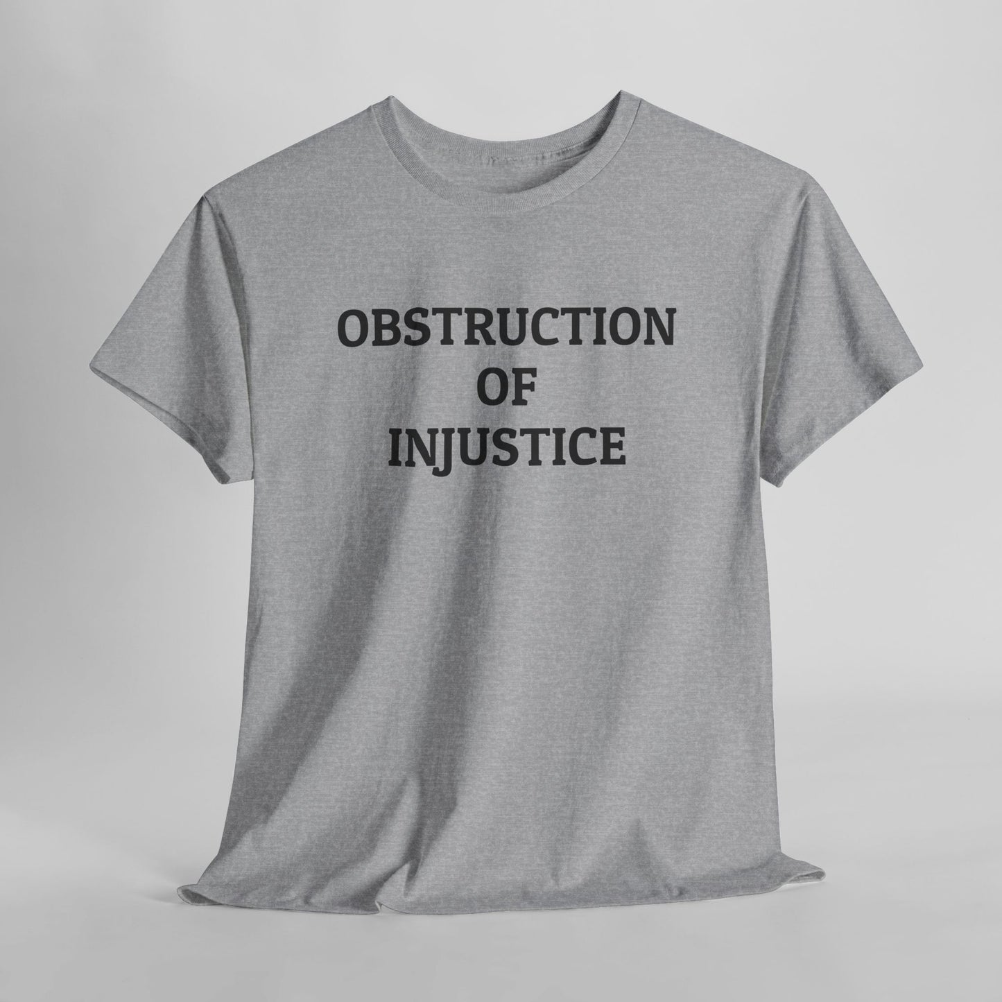 Obstruction of Injustice Tee
