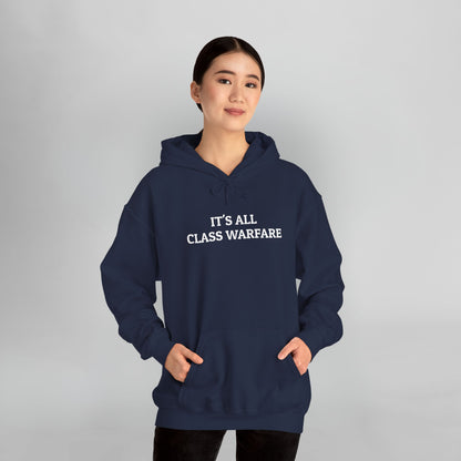 It's All Class Warfare Hoodie