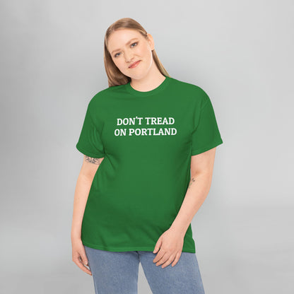 Don't Tread on Portland Tee