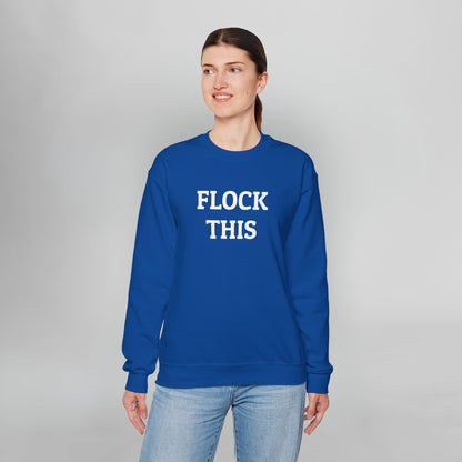 Flock This Sweatshirt