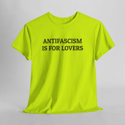 Antifascism Is For Lovers Tee