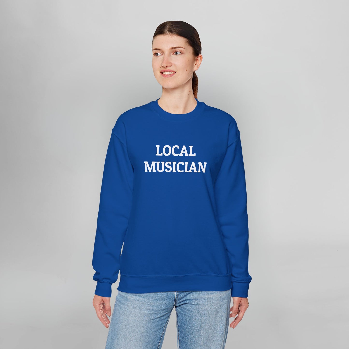 Local Musician Sweatshirt