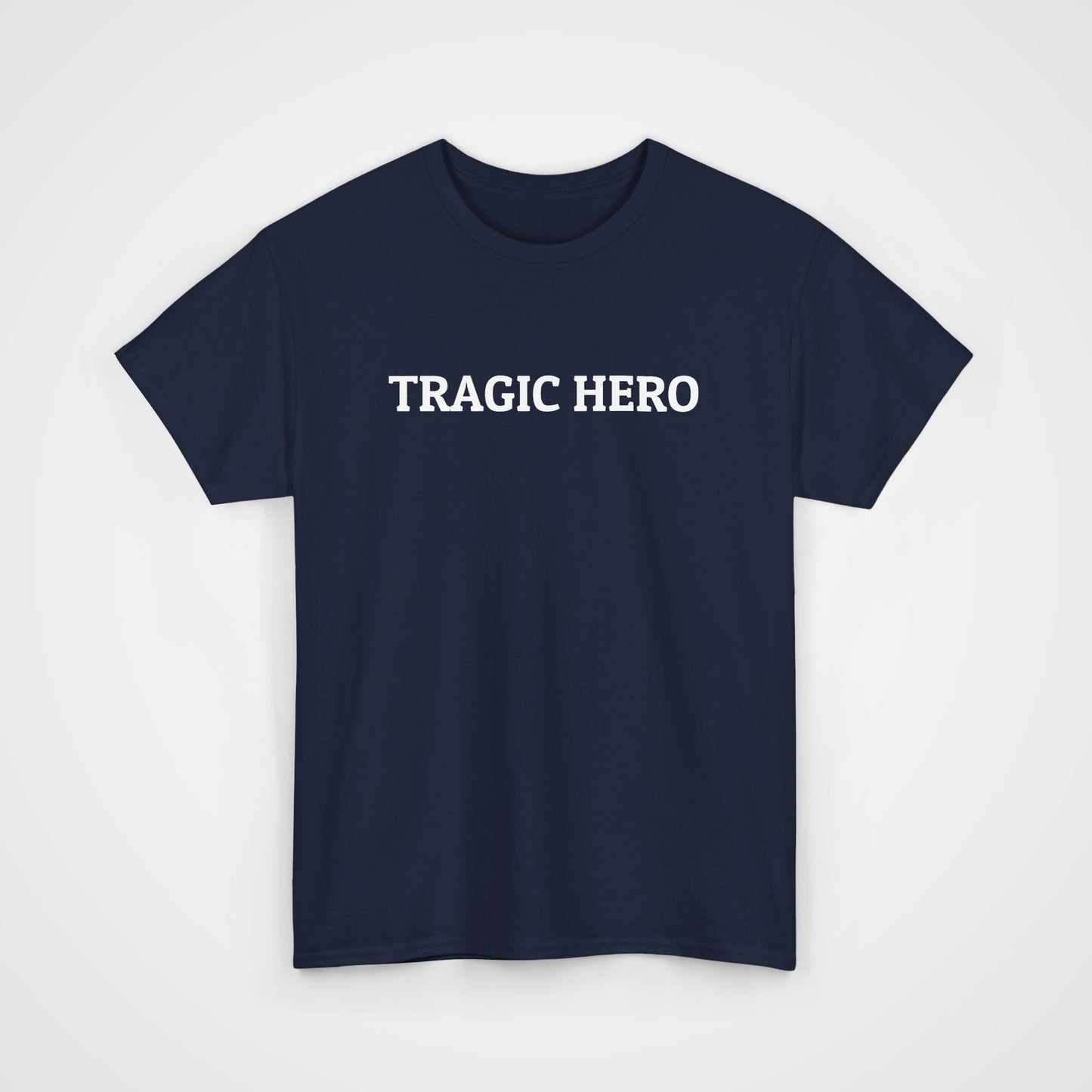 Tragic Hero Tee