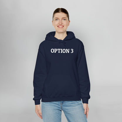 Option 3 Hoodie