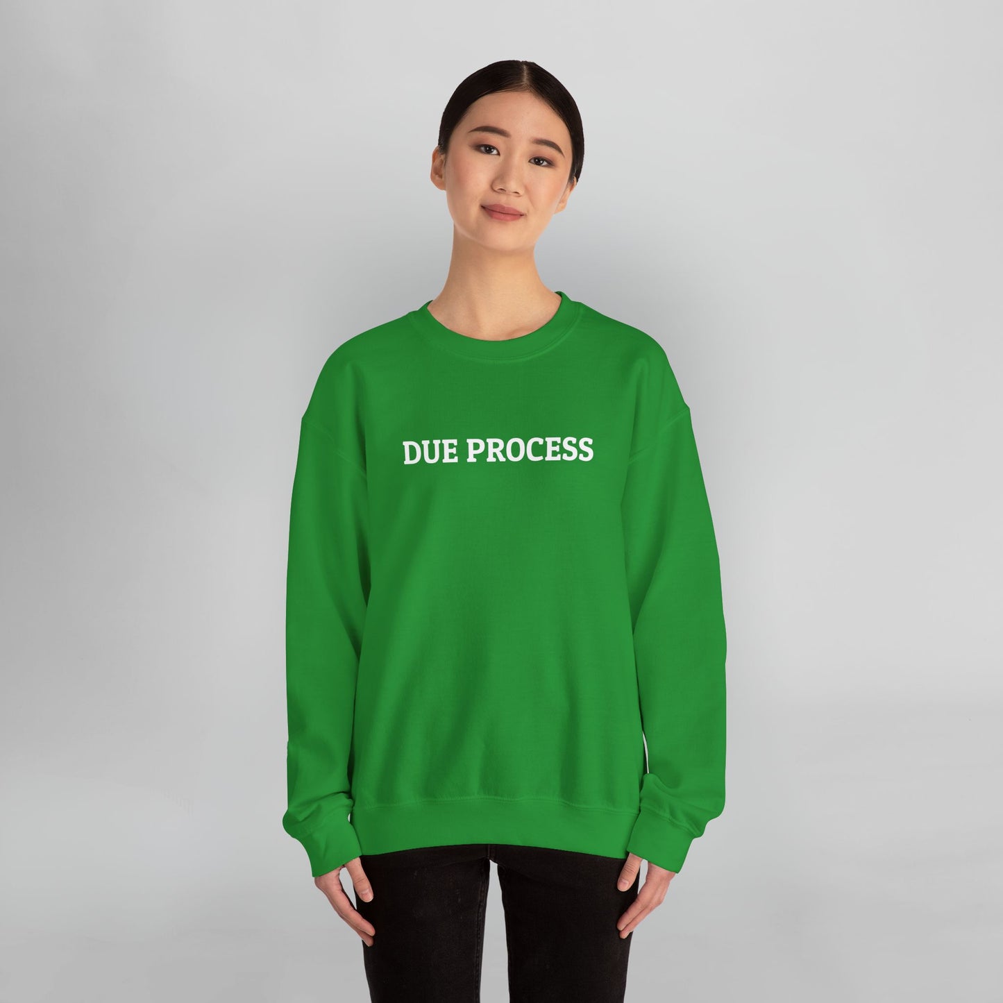 Due Process Sweatshirt