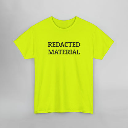 Redacted Material Tee