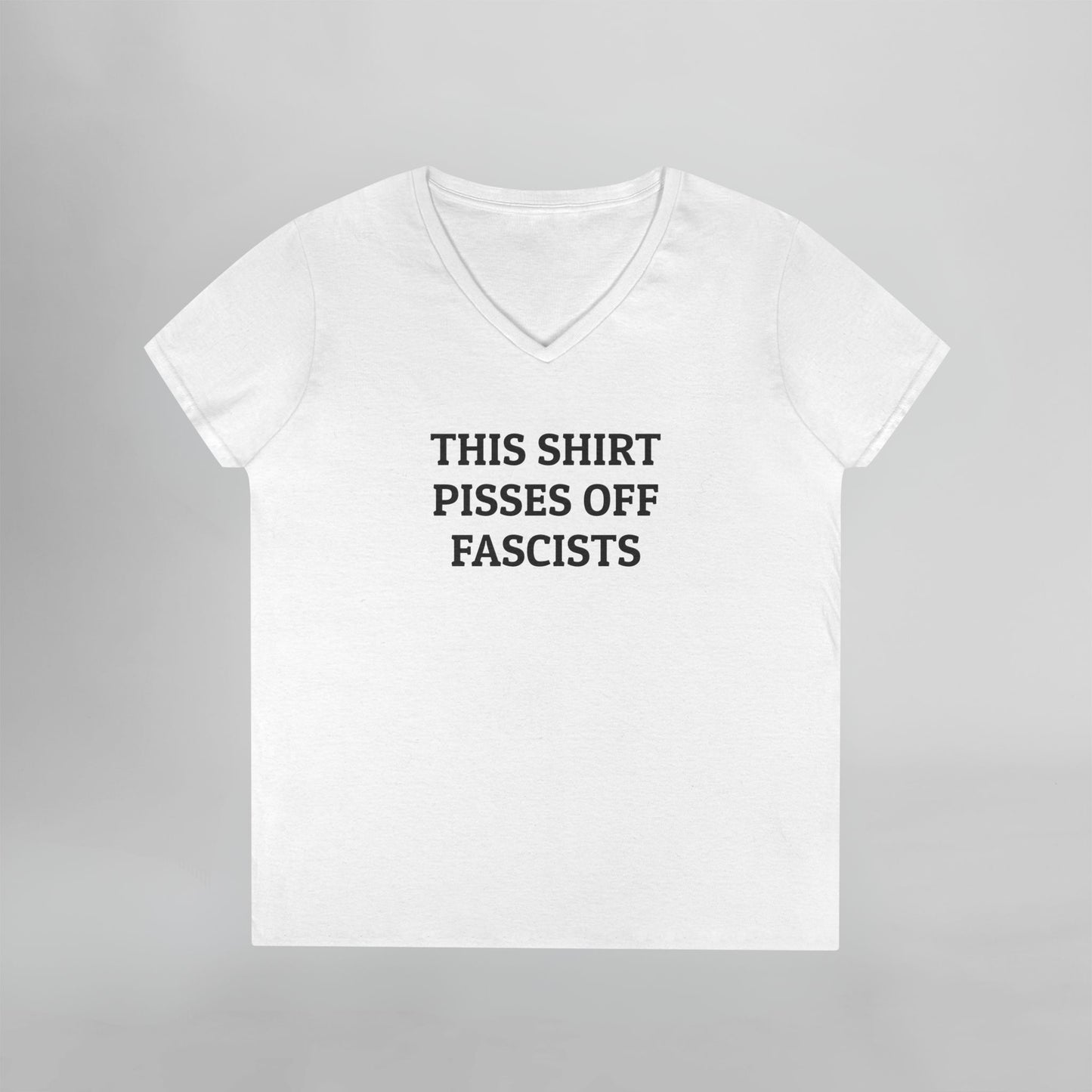 This Shirt Pisses Off Fascists Women's V-Neck Tee