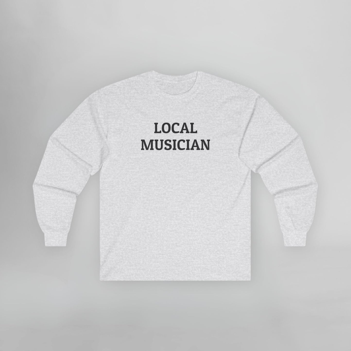 Local Musician Long Sleeve Tee
