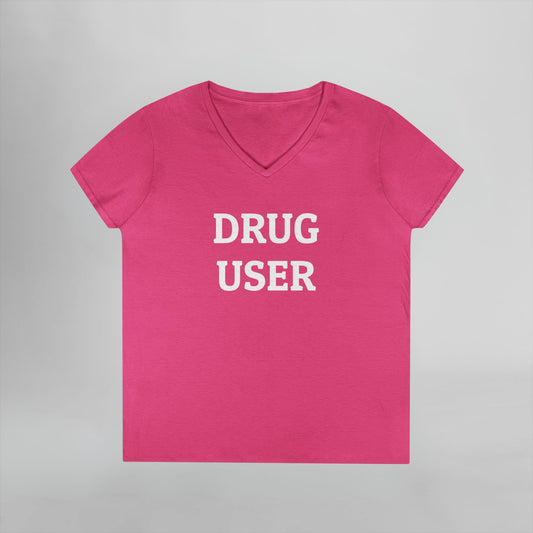 Drug User Women's V-Neck Tee