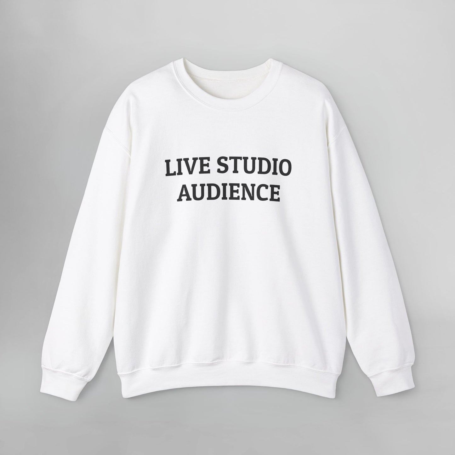 Live Studio Audience Sweatshirt