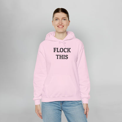 Flock This Hoodie