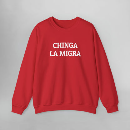 Chinga La Migra Sweatshirt