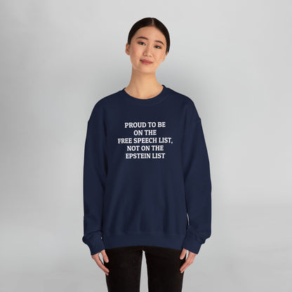 Proud to be on the Free Speech List, Not on the Epstein List Sweatshirt
