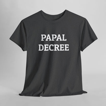 Papal Decree Tee