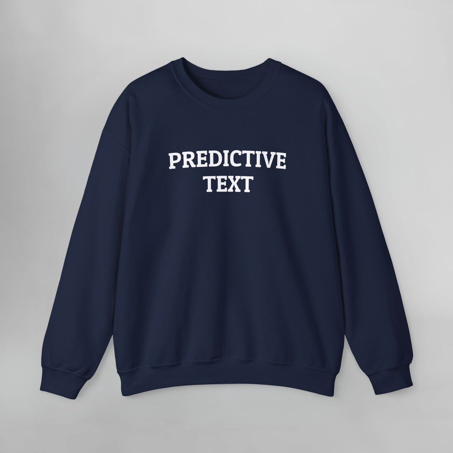 Predictive Text Sweatshirt