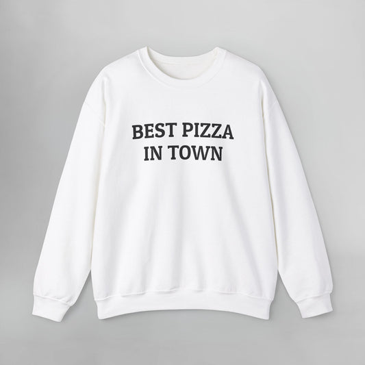 Best Pizza in Town Sweatshirt