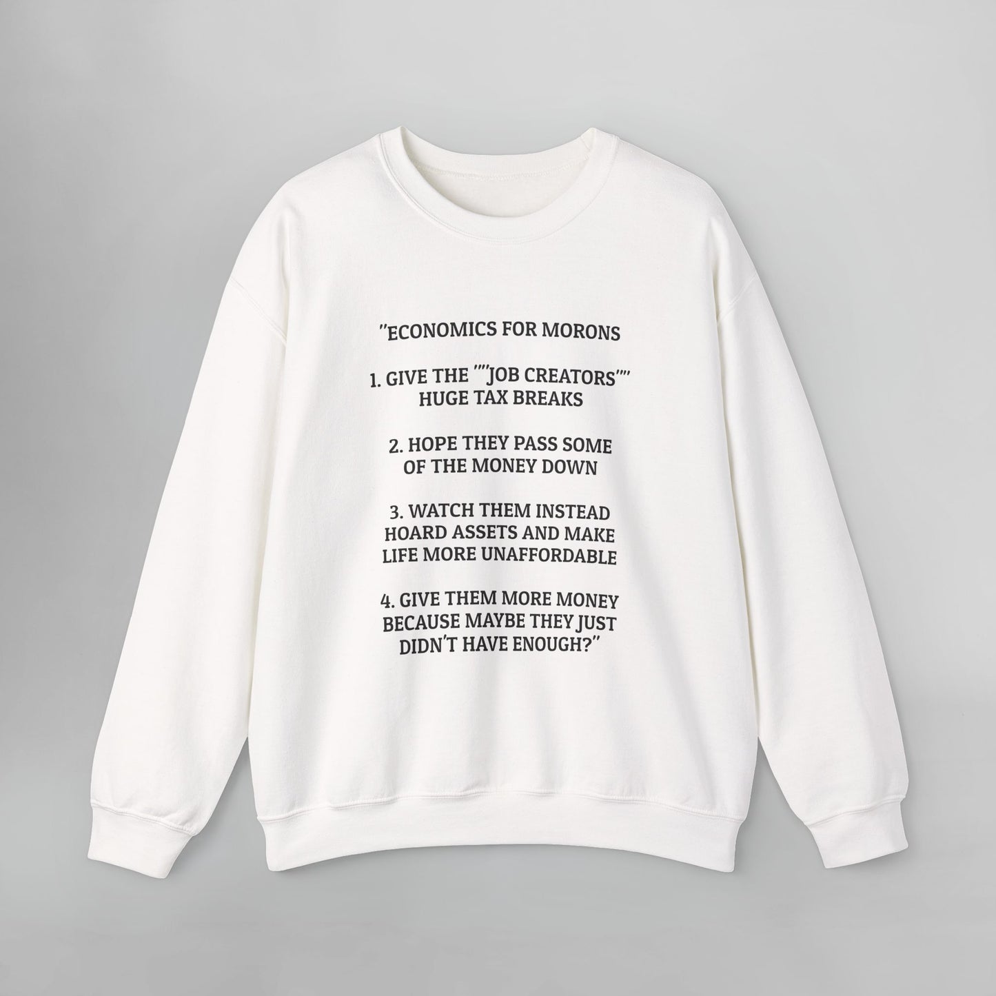 Economics for Morons Sweatshirt