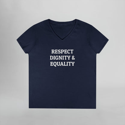 Respect Dignity & Equality Women's V-Neck Tee